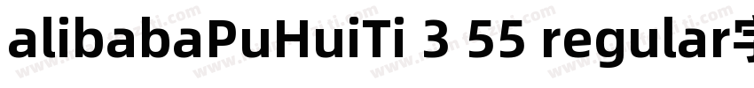 alibabaPuHuiTi 3 55 regular字体字体转换